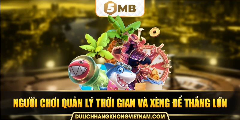 Người chơi quản lý thời gian và xèng để thắng lớn